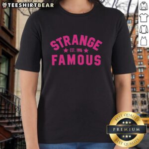 Pretty Strange Famous Est 1996 Ladies Tee in stylish design, perfect for casual wear and showcasing unique personality.