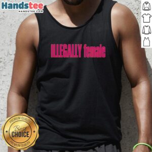 Stylish pink tank top featuring 'Nice Illegally Female' text, perfect for casual summer outfits.