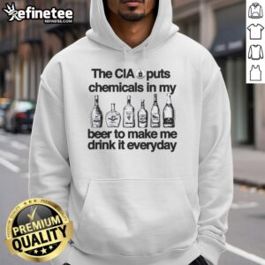 Vintage hoodie featuring the slogan Top The CIA Puts Chemicals In My Beer for a quirky, humorous style.