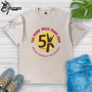 Premium The Pump Price Panic Run Washed T-Shirt in soft cotton, featuring a vintage design for casual style lovers.