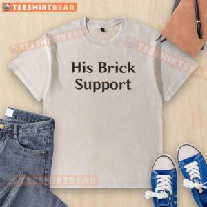 Awesome His Brick Support Washed T-Shirt featuring a stylish design perfect for casual wear and everyday comfort.