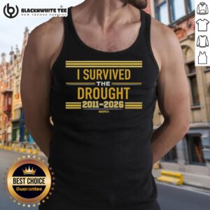 Hot I Survived The Drought 2011 to 2026 Warpath Tank Top featuring bold graphics and a stylish design for summer wear.
