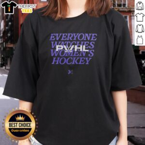 Pretty Pwhl Everyone Watches Women's Hockey Ladies Tee showcasing vibrant design for female hockey fans.