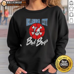 Alt Text: Stylish Hot Oklahoma City Thunder Bad Boys sweatshirt with bold logo, perfect for fans and casual wear.