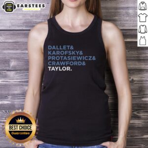 Stylish tank top featuring Awesome Dallet, Karofsky, Protasiewicz, Crawford, and Taylor designs for trendy fashion lovers.