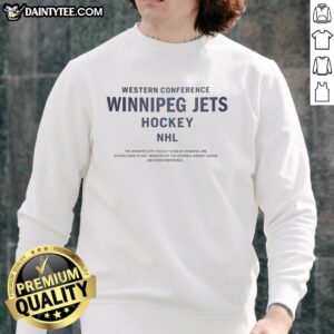 Nice Western Conference Winnipeg Jets Hockey NHL T-Shirt - Image 5