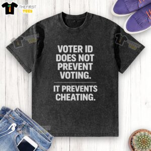 Good Voter ID t-shirt design emphasizing that voter ID prevents cheating, not voting, in a washed-out style.
