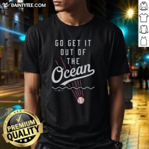 Nice Go Get It Out Of The Ocean T-Shirt featuring a vibrant ocean graphic, perfect for beach lovers and eco-conscious individuals.