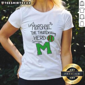 Good Lets Marshall Go The Thundering Herd Softball Ladies Tee featuring bold graphics and vibrant colors.
