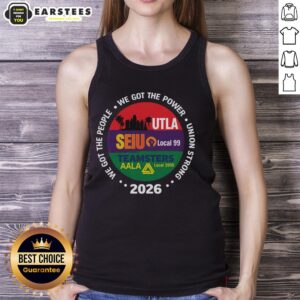 Good Utla SEIU AALA Labor Movement tank top featuring bold graphics promoting workers' rights and solidarity.