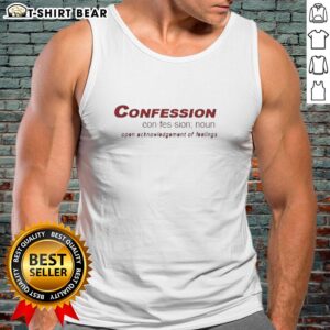 Official Confession Meaning Definitive Tank Top featuring a stylish design and bold typography, perfect for casual wear.