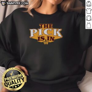 Hot Washington Commanders Pick Is In Sweatshirt showcasing team spirit and style for fans of the NFL.