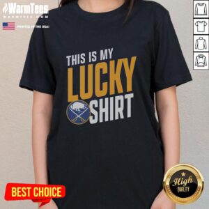 Alt Text: Hot Buffalo Sabres This Is My Lucky Ladies Tee showcasing vibrant team colors and stylish design for female fans.