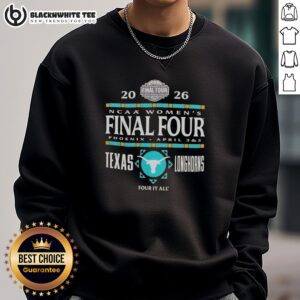 Texas Longhorn NCAA Women's Basketball Final Four 2026 sweatshirt, perfect for fans on April 3 and 5.
