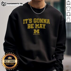Good Michigan Basketball sweatshirt featuring May-themed design, perfect for fans showing team spirit in style.