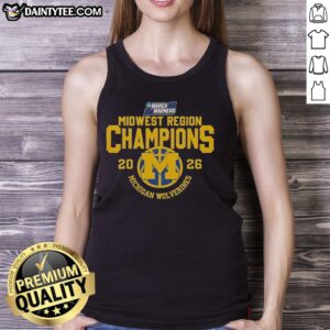2026 NCAA March Madness Michigan Wolverines champions tank top showcasing team spirit in the Midwest region.