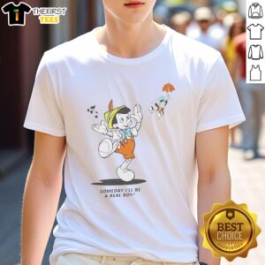 Alt Text: Pretty Someday I'll Be A Real Boy Disney Mickey Mouse T-Shirt featuring colorful graphics and playful design.