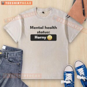 Official Mental Health Status Horney Washed T-Shirt featuring a stylish design for mental health awareness and comfort.