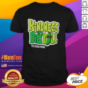 Official Kindness Is A Big Dill Pickle To Everyone T-Shirt featuring a playful pickle graphic and vibrant colors.