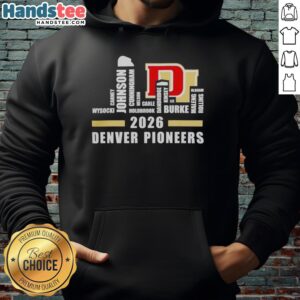 2026 Premium Denver Pioneers Hockey Champions hoodie featuring roster names and city skyline design.