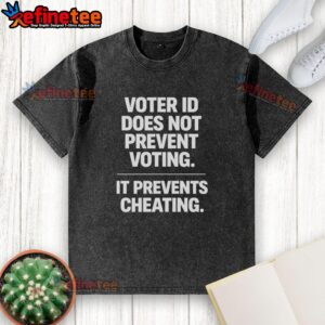 Premium Voter ID t-shirt design highlighting that voter ID prevents cheating, not voting, with a stylish washed look.