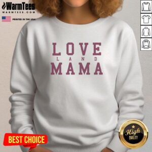 Cozy Good Loveland Mama Sweatshirt in soft fabric, perfect for casual wear and showing love for Loveland, Colorado.