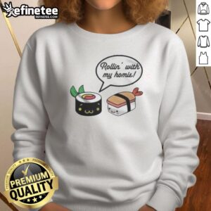 Casual Pretty Rollin With My Homie sweatshirt in soft fabric, perfect for cozy outings or lounging with friends.