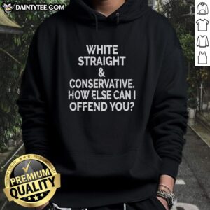 Premium white hoodie with 'Straight and Conservative' slogan, perfect for making a bold statement. Ideal for casual wear.