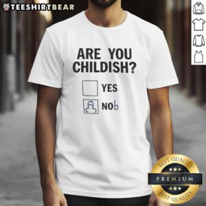 Awesome Are You Childish Funny T-Shirt featuring a playful design, perfect for casual outings and humorous fashion.