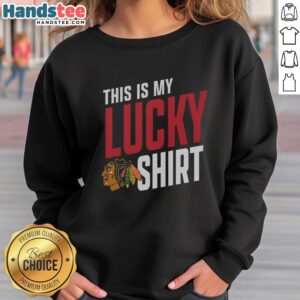 Hot Chicago Blackhawks sweatshirt featuring a lucky design, perfect for fans showing team spirit on game day.