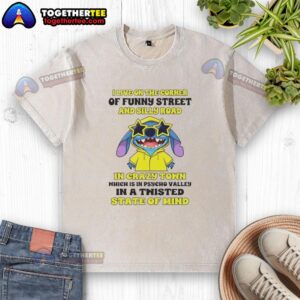 Alt Text: Awesome Stitch I Live on the Corner T-Shirt featuring a quirky design from Crazy Town, Funny Street, and Silly Road.