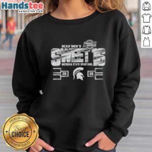 Alt Text: Nice Michigan State Spartans NCAA Men's Sweet 16 2026 March Madness sweatshirt featuring team colors and logo.
