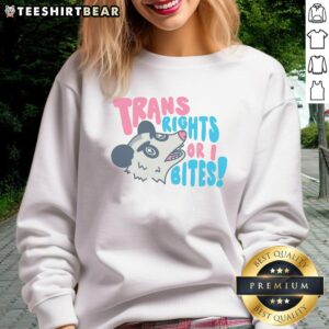 Top Trans Rights or I Bites Sweatshirt in vibrant colors, promoting LGBTQ+ rights and activism with bold message.