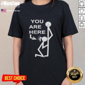 Official You Are Here Stickman Meme Ladies Tee featuring a playful stick figure design for casual wear.