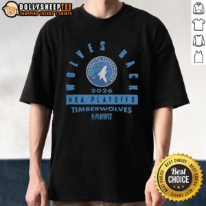 Alt Text: Original Minnesota Timberwolves 2026 NBA Playoffs Wolves Back T-Shirt featuring team logo and vibrant design.