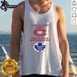 Tank top featuring 'This Is Your Brain' graphic for Montreal Canadiens vs. Toronto Maple Leafs, perfect for hockey fans.