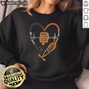Original San Francisco Giants Heart and Soul sweatshirt with stethoscope and heartbeat design, perfect for fans.