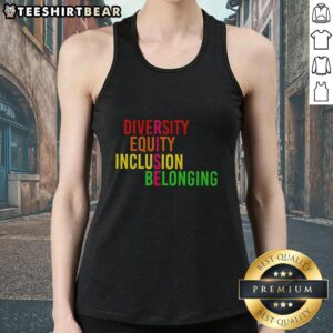 Pretty Rise Diversity Equity Inclusion Belonging tank top featuring a vibrant design promoting inclusivity and unity.