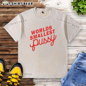Awesome World's Smallest Pussy Italics Washed T-Shirt featuring a unique design and soft fabric for casual wear.