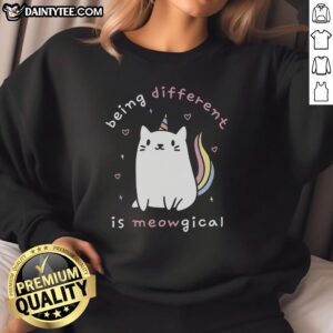 Cute 'Nice Being Different Is Meowgical' sweatshirt featuring a playful cat design, perfect for unique fashion lovers.