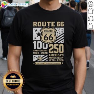 Original New Orleans Saints Route 66 100th Anniversary T-Shirt, celebrating 1926-2026 and America's 250th Anniversary.