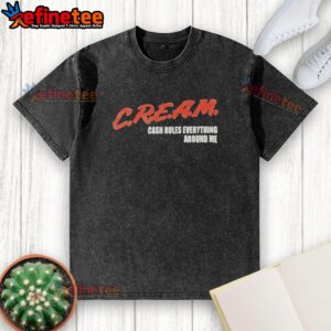 Alt Text: Top Cream Cash Rules Everything Around Me Washed T-Shirt featuring a stylish graphic print, perfect for casual wear.