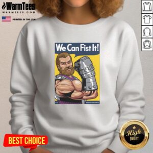 Premium We Can Fist It Sweatshirt featuring bold graphics and comfortable fit, perfect for casual wear.