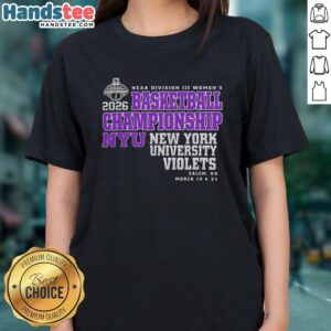 Alt Text: Nice New York University Violets 2026 NCAA Division III Women's Basketball Final Championship ladies tee shirt.