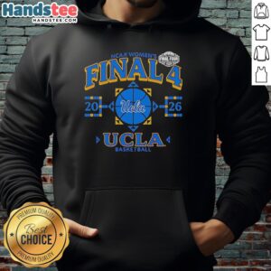Alt Text: Good UCLA Bruins Final Four 2026 Women's March Madness hoodie featuring team colors and logo for fans.