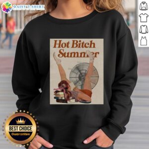 Vintage poster sweatshirt featuring 'Hot Bitch Summer' design, perfect for stylish summer outings and casual wear.