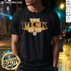 Hot Pittsburgh Steelers Pick Is In T-Shirt featuring bold team colors and logo, perfect for passionate Steelers fans.