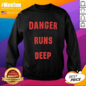 Official Danger Runs Deep Sweatshirt in black, featuring bold graphic design, perfect for casual wear and street style.