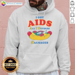 Stylish hoodie featuring 'Nice, I Got Aids, All I Devour' text, perfect for casual wear and sausage lovers.