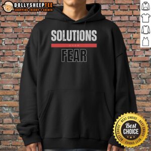 Pretty Solutions Over Fear Hoodie in vibrant colors, featuring a motivational design perfect for casual wear and inspiration.